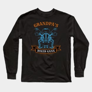 Grandpa's Biker Gang Father's Day Long Sleeve T-Shirt